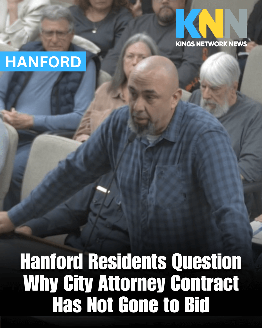 Hanford Residents Question Why City Attorney Contract Has Not Gone to Bid Hanford Residents Question Why City Attorney Contract Has Not Gone to Bid