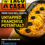 Born From a Taco Bell Split, Texas Chain Taco Casa Sees Untapped Franchise Potential Born From a Taco Bell Split, Texas Chain Taco Casa Sees Untapped Franchise Potential